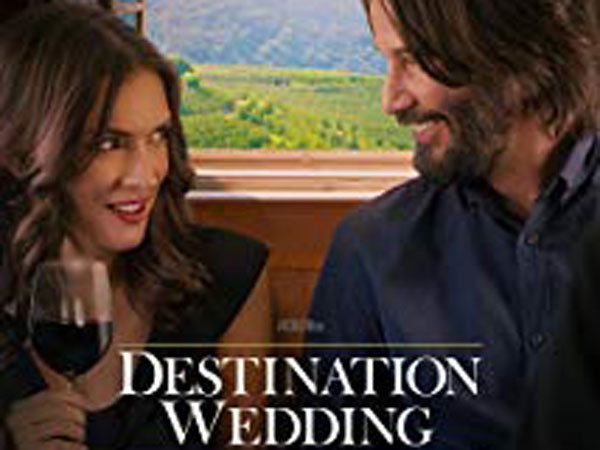 Destination Wedding (2018) Destination Wedding (2018)
